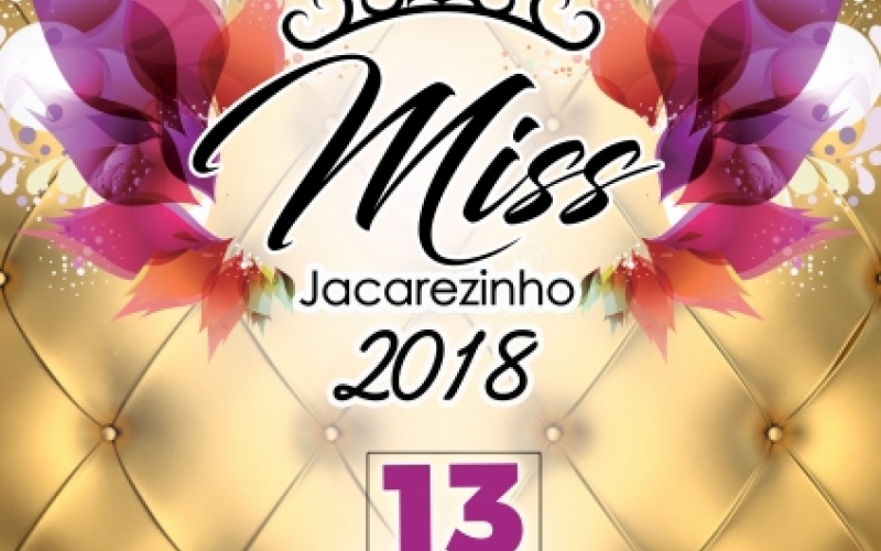 Abertas inscrições para o Miss Jacarezinho 2018