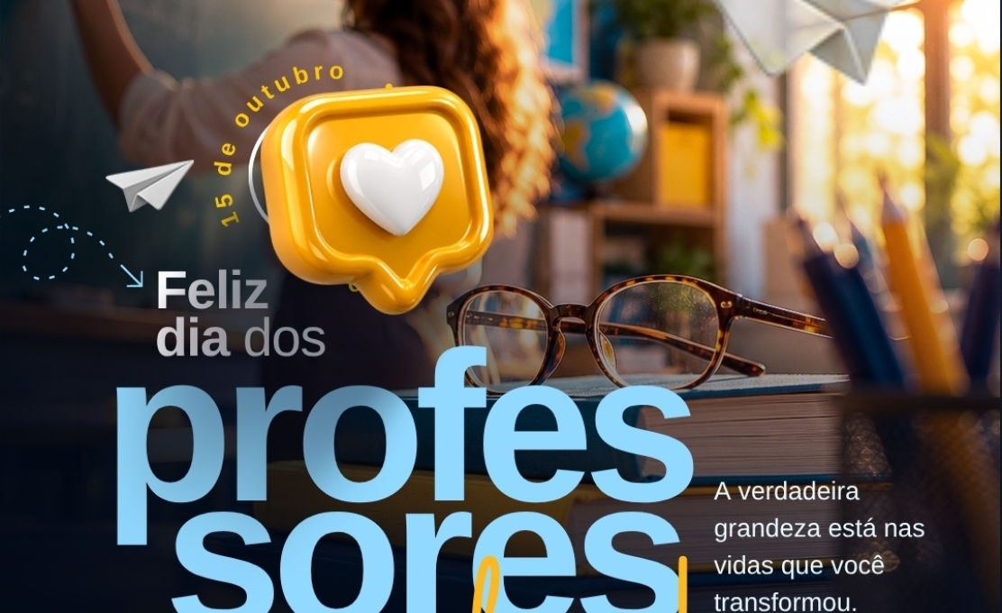 15 DE OUTUBRO: DIA DOS PROFESSORES!