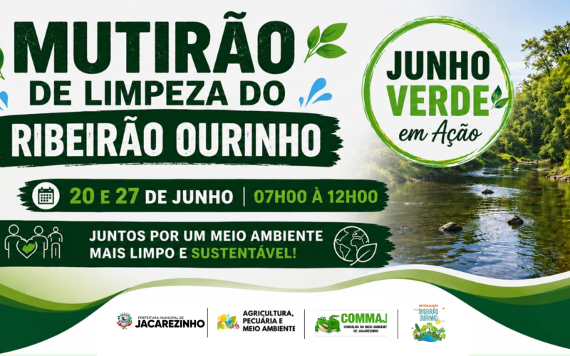 Junho Verde em Ação: Participe do Mutirão de Limpeza do Ribeirão Ourinho!