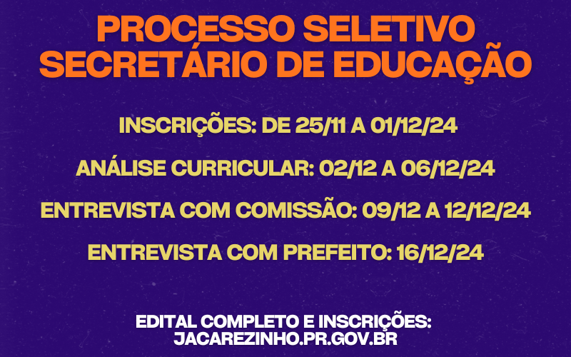 Prefeitura Municipal abre processo seletivo para cargo de Secretário de Educação